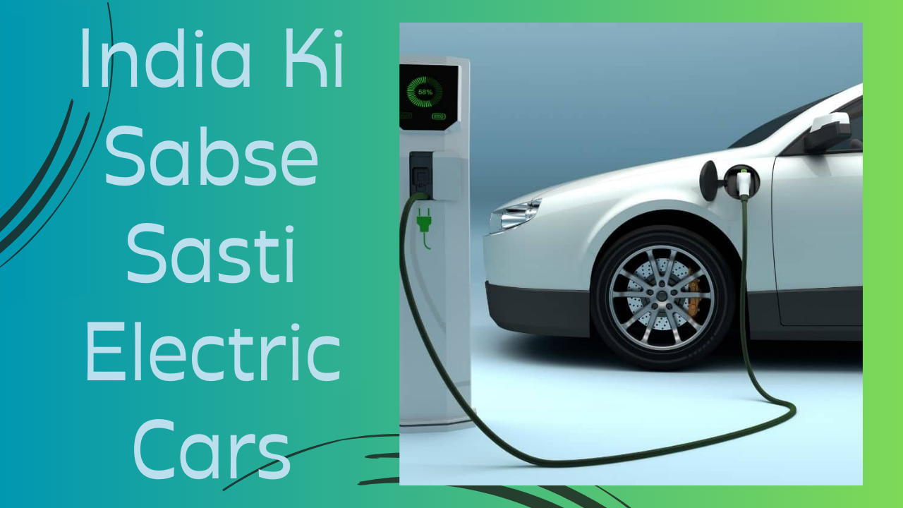 Low-Cost-E-Car-Hindi-India-Ki-Sabse-Sasti-Electric-Cars