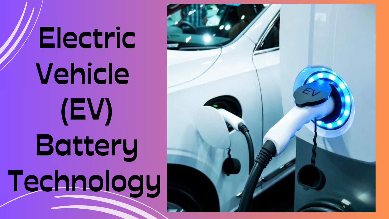 Electric Vehicle (EV) Battery Technology In Hindi